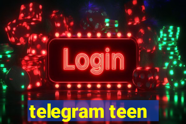 telegram teen -18